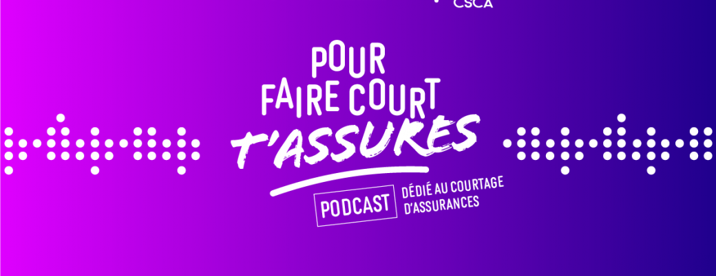 podcast sur le courtage d'assurances