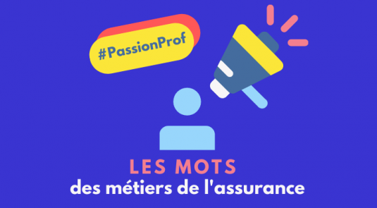 Les mots des métiers de l'assurance